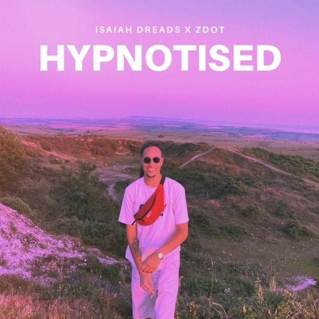 Hypnotised by Isaiah Dreads