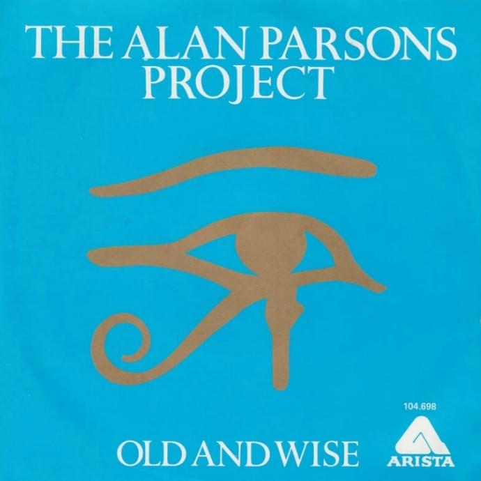 Old and Wise by The Alan Parsons Project