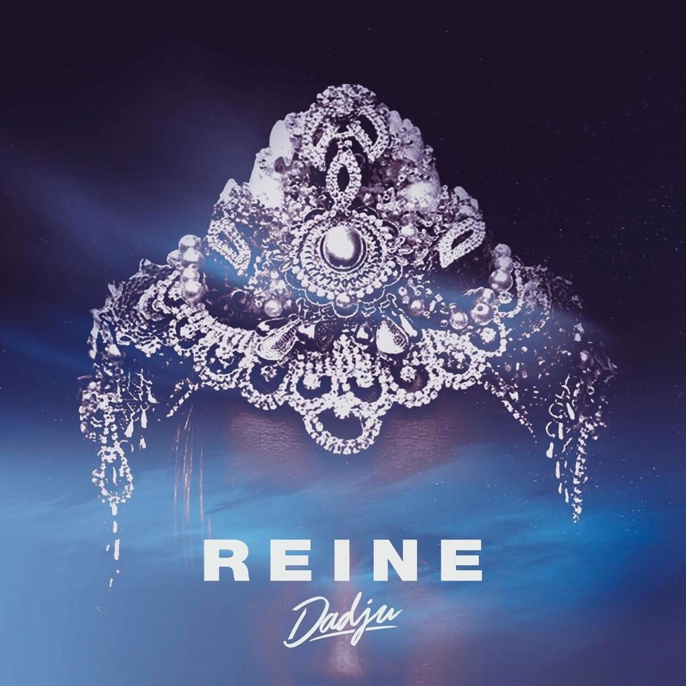 Reine by Dadju