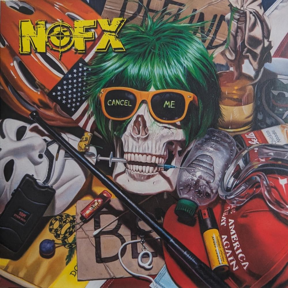 Album cover art for "Cancel Me" by NOFX