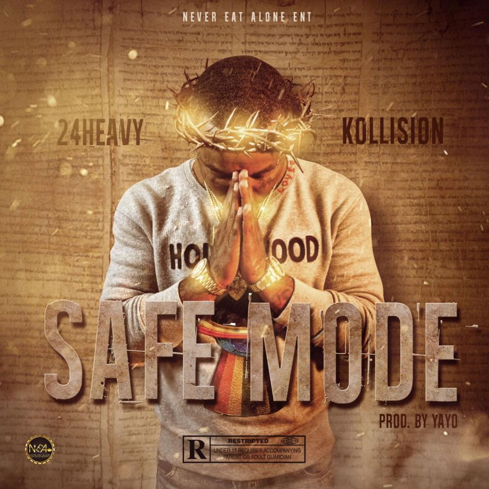 Safe Mode by 24Heavy