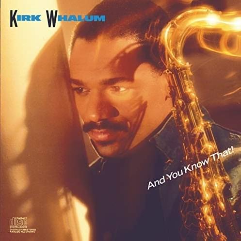 Don’t Look At Me by Kirk Whalum