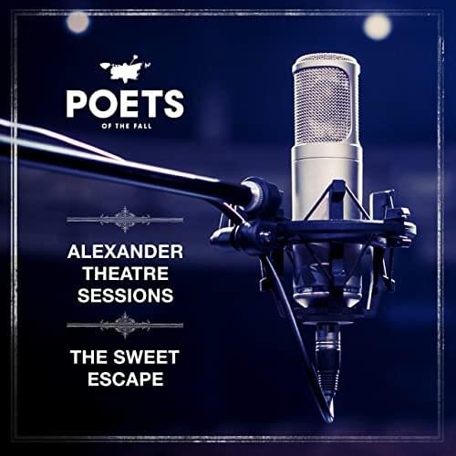 Album cover art for "The Sweet Escape (Alexander Theatre Sessions)" by Poets of the Fall