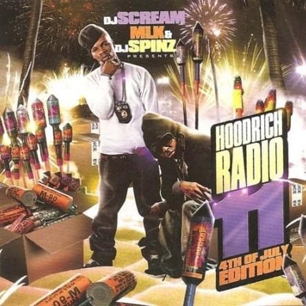 Cover image for Hoodrich Radio 11 (4th Of July Edition)