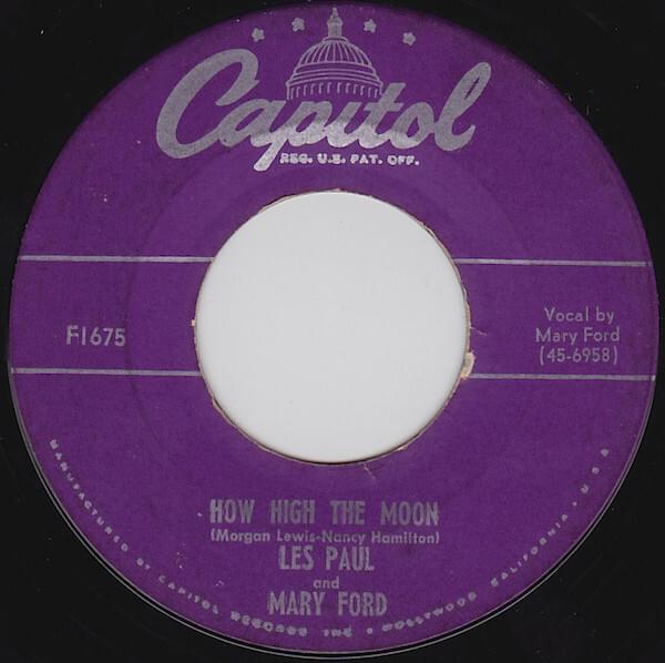 How High The Moon by Les Paul & Mary Ford