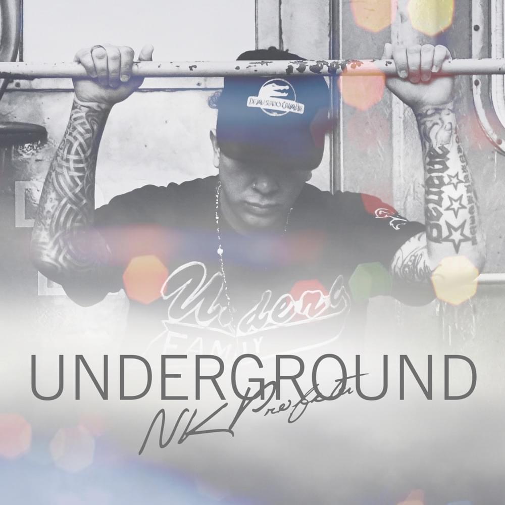Underground by NK Profeta