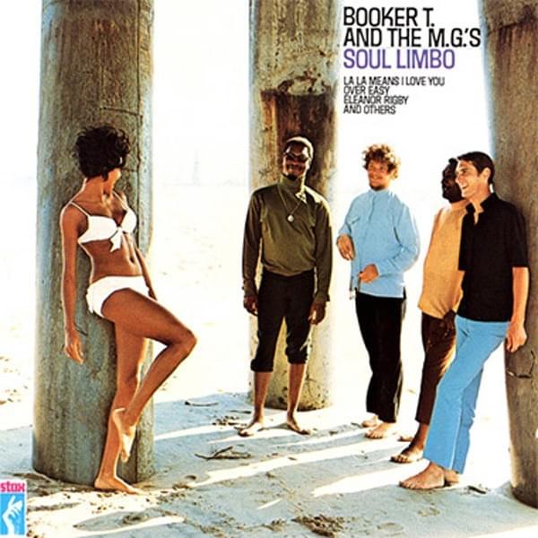 La-La (Means I Love You) by Booker T. & The MG’s