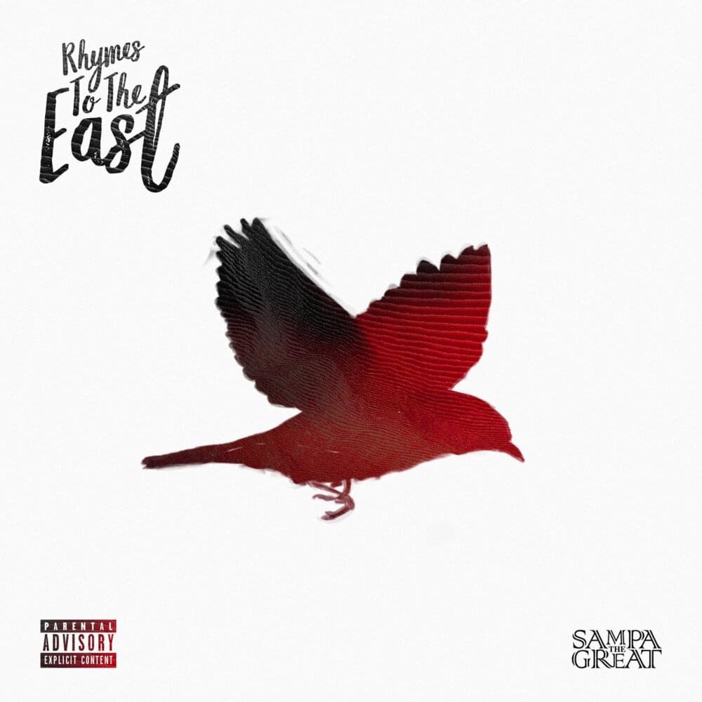 Rhymes To The East by Sampa The Great