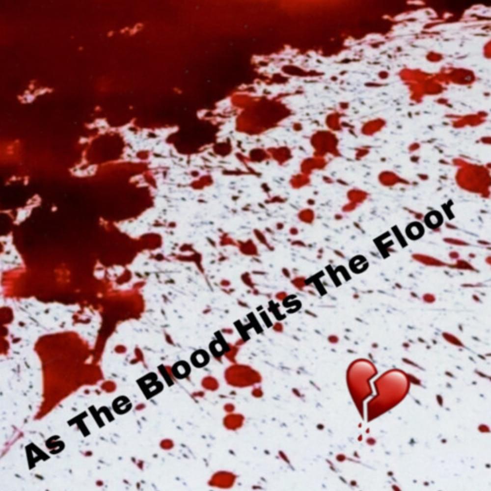Cover image for As The Blood Hits The Floor