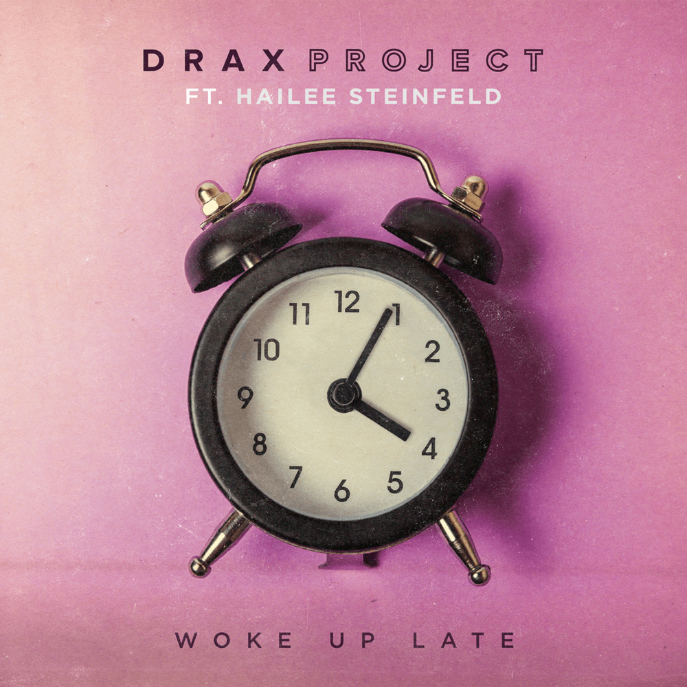 Woke Up Late (Remix) by Drax Project