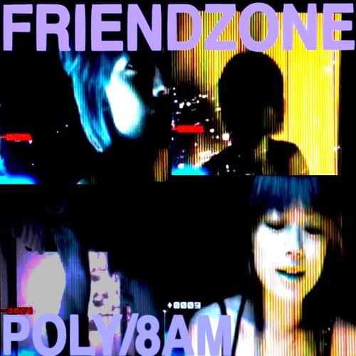 Album cover art for "POLY" by Friendzone