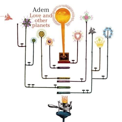 Something’s Going to Come by Adem (UK)