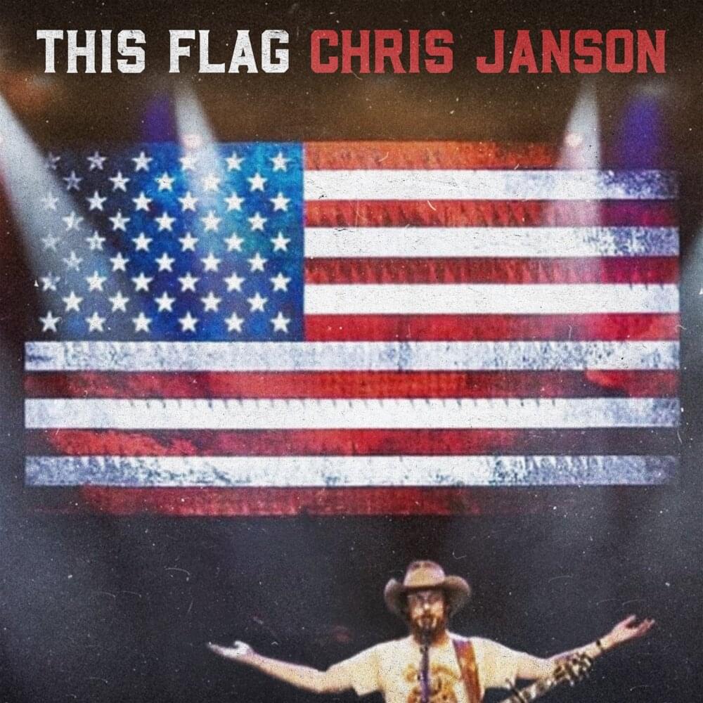 Album cover art for "This Flag" by Chris Janson