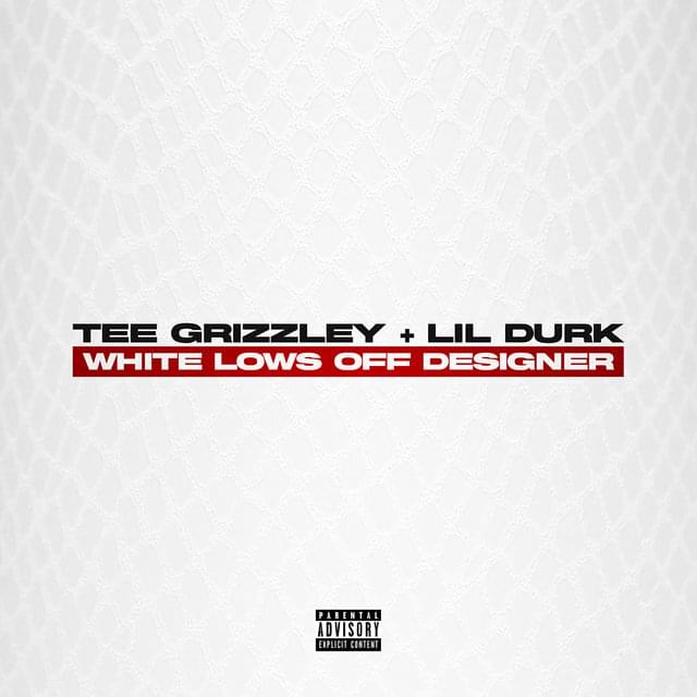 Album cover art for "White Lows Off Designer" by Tee Grizzley & Lil Durk
