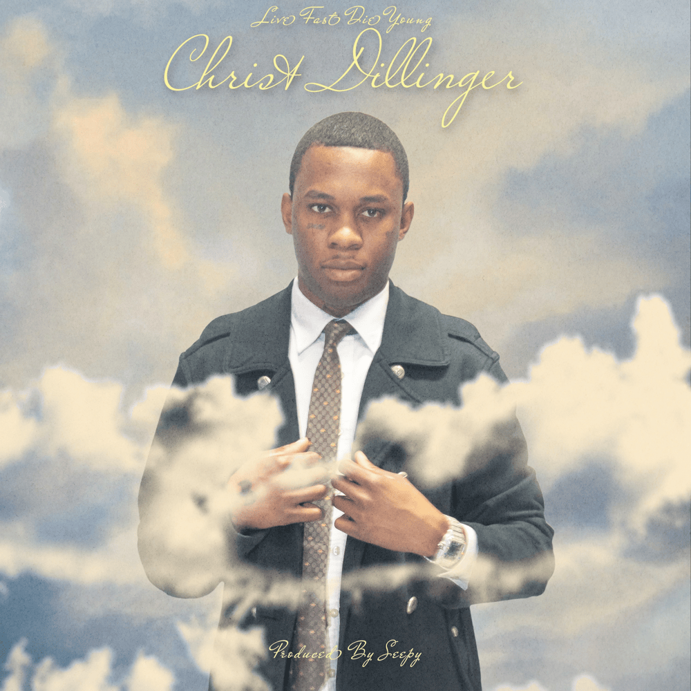 Album cover art for "LIVE FAST DIE YOUNG" by CHRIST DILLINGER