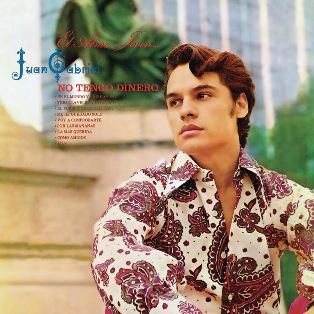 Album cover art for "No Tengo Dinero" by Juan Gabriel