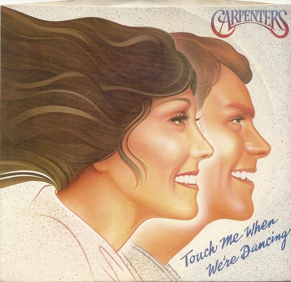 Album cover art for "Touch Me When We’re Dancing" by Carpenters