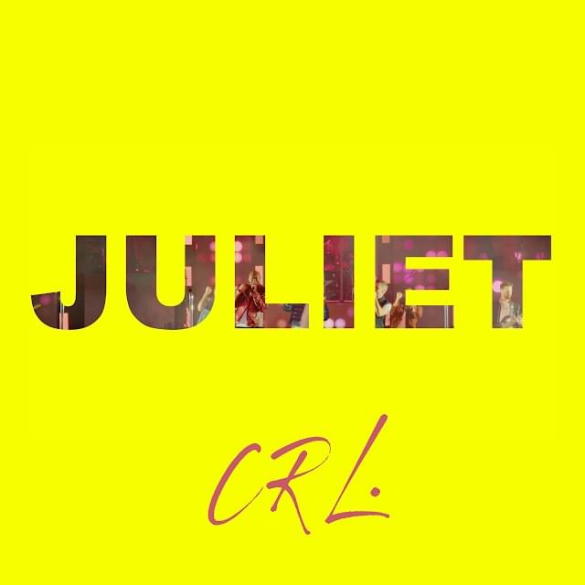 Album cover art for "Juliet" by CRL (SE)
