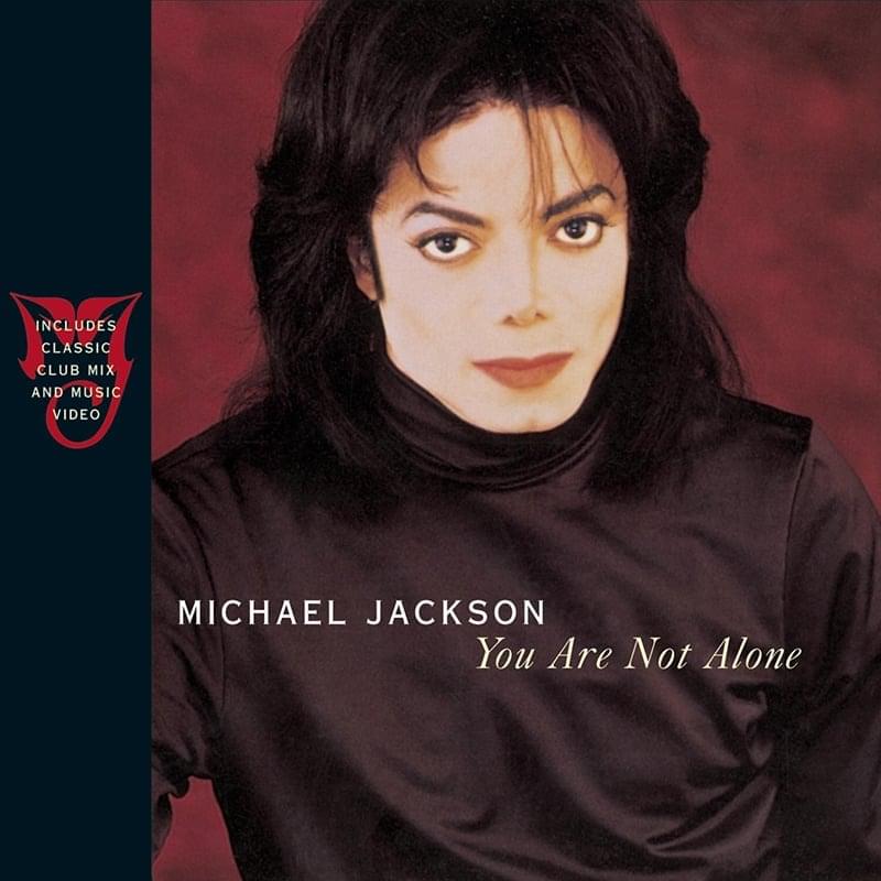 Album cover art for "You Are Not Alone (Single Version)" by Michael Jackson