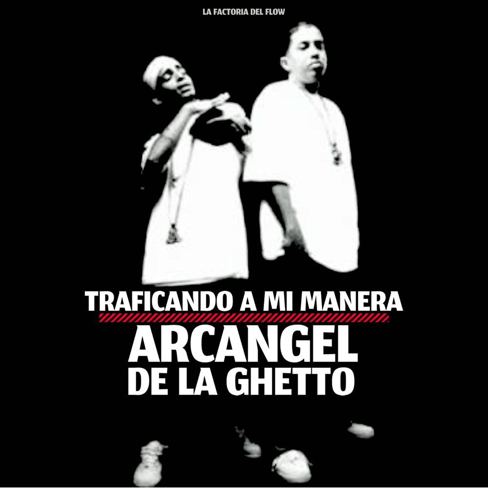 Album cover art for "Traficando a Mi Manera" by Arcángel