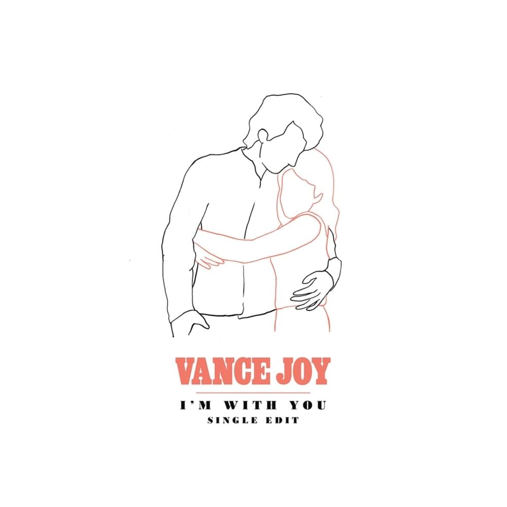 Album cover art for "I’m With You (Single Edit)" by Vance Joy