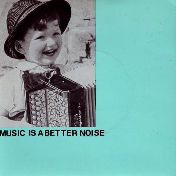 Cover image for Music Is a Better Noise