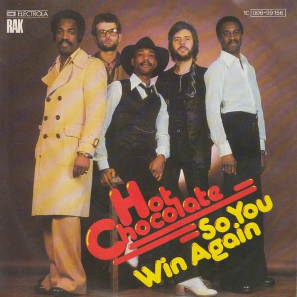 So You Win Again by Hot Chocolate