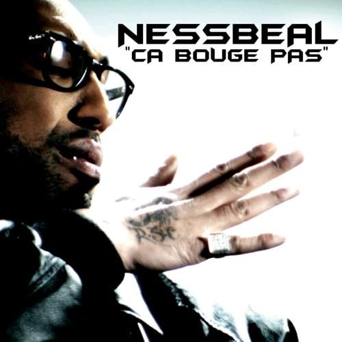 Album cover art for "Ça bouge pas" by Nessbeal