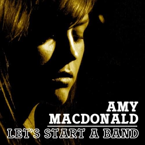 Album cover art for "Let’s Start a Band" by Amy MacDonald