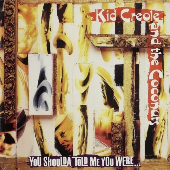 Consequently by Kid Creole and The Coconuts