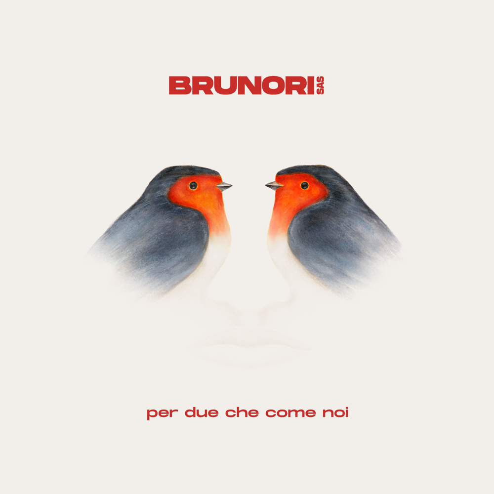 Per due che come noi by Brunori Sas