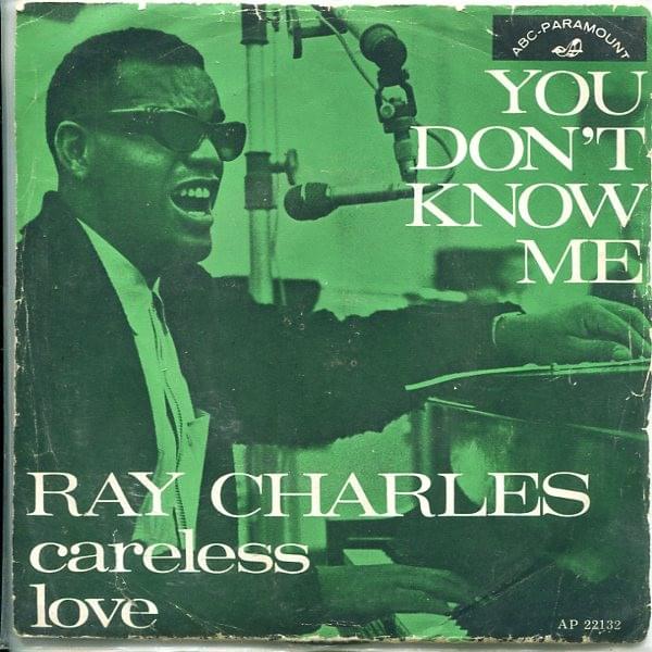 You Don’t Know Me by Ray Charles