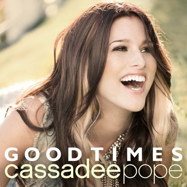 Album cover art for "Good Times" by Cassadee Pope