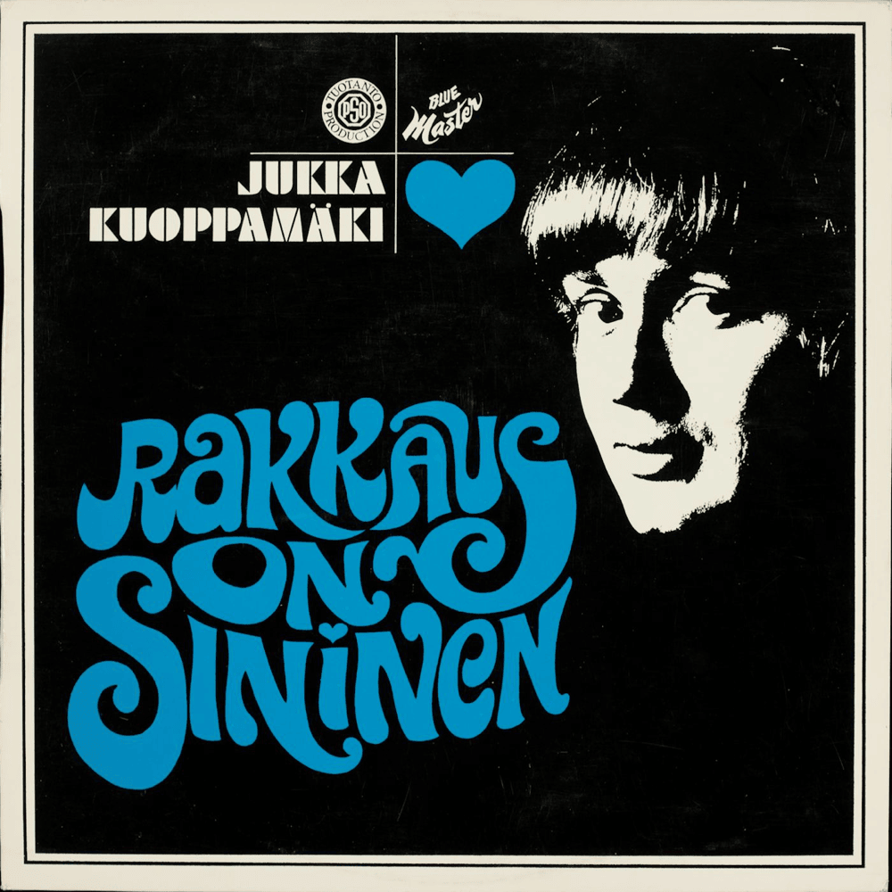 Rakkaus on sininen by Jukka Kuoppamäki