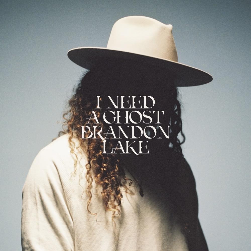 Album cover art for "I Need A Ghost" by Brandon Lake