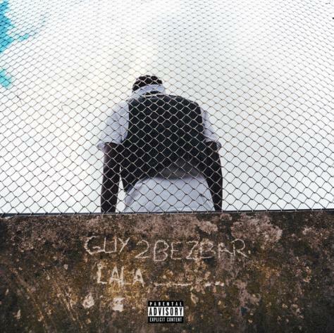 Album cover art for "Lala" by Guy2Bezbar