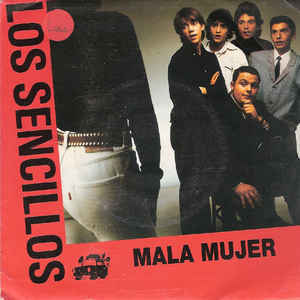 Mala Mujer by Los sencillos