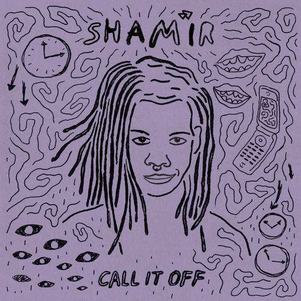 Call It Off by Shamir
