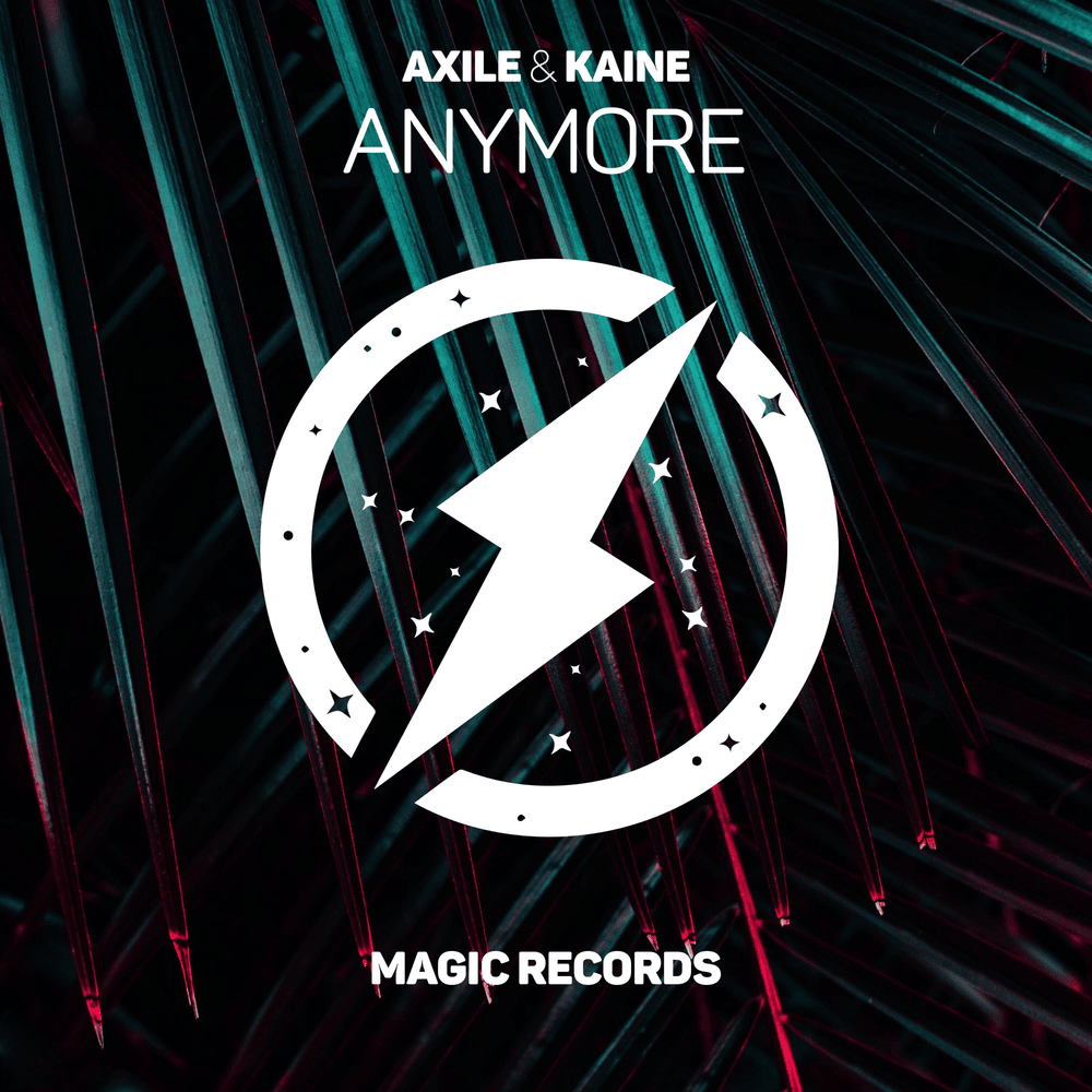 Album cover art for "Anymore" by Axile & Kaine (Ireland)