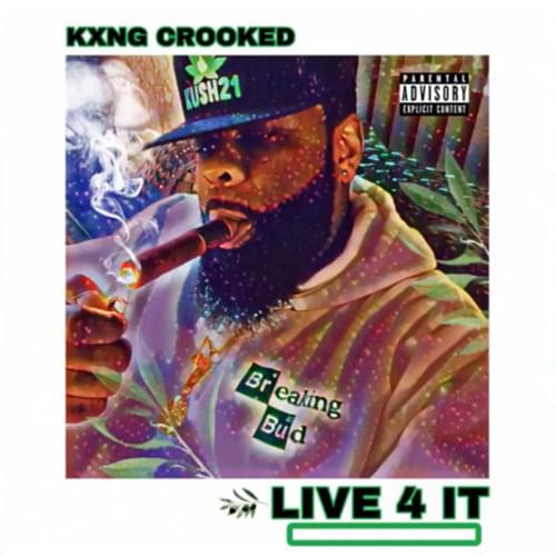 Album cover art for "Live 4 It" by KXNG Crooked