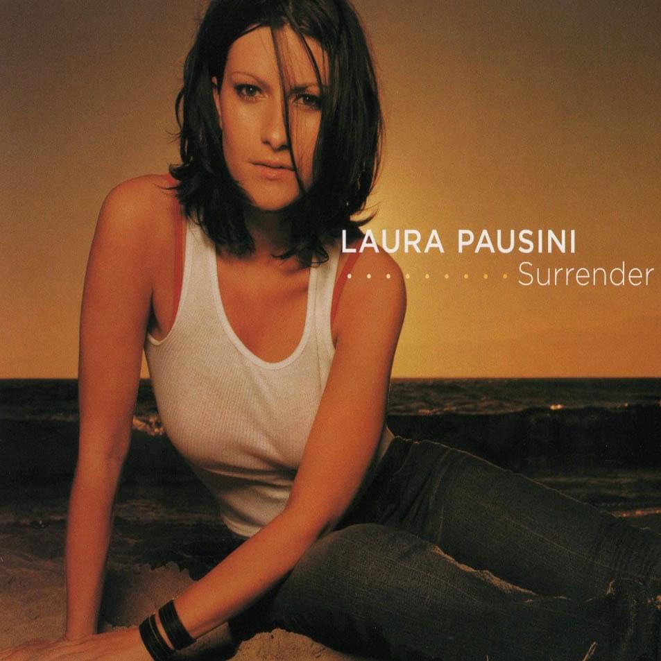 Album cover art for "Surrender" by Laura Pausini