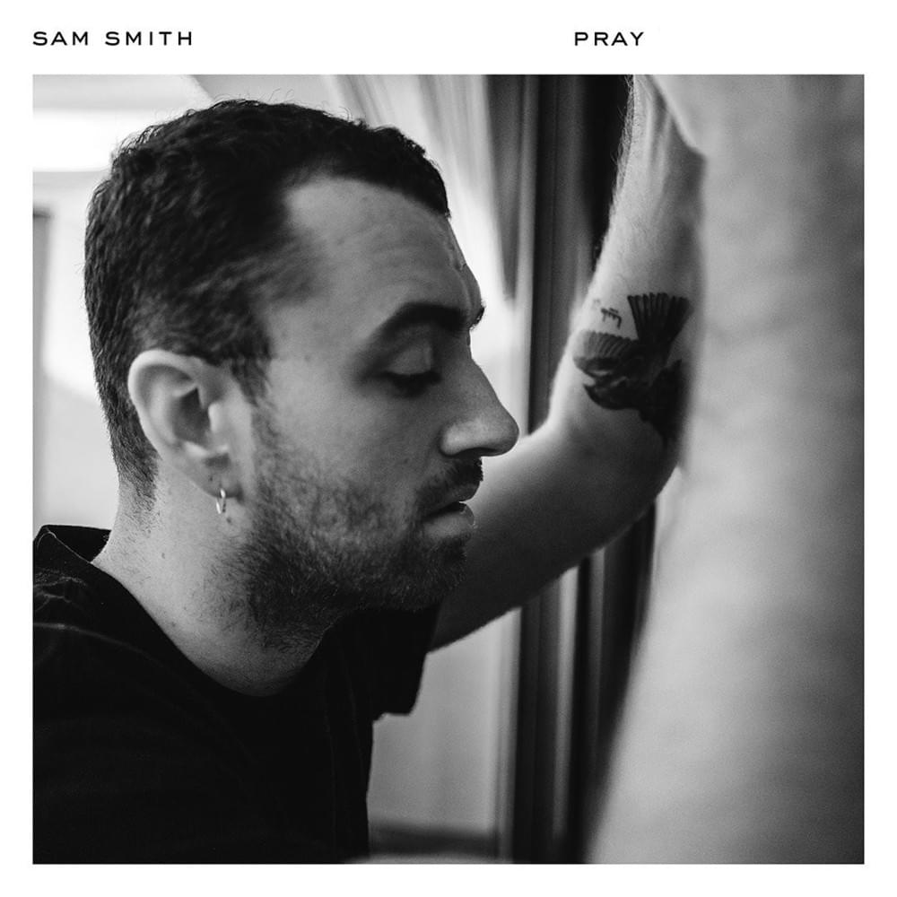 Pray by Sam Smith