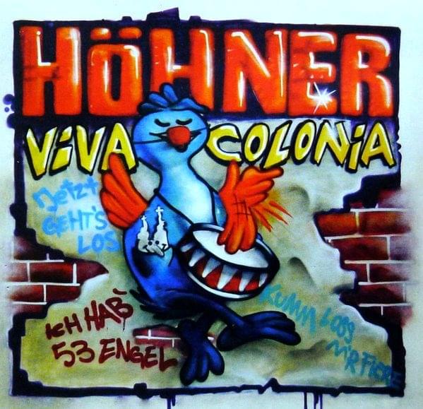 Viva Colonia (Da simmer dabei, dat is prima!) by Höhner