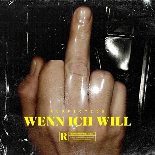 Wenn ich will by Ruffiction