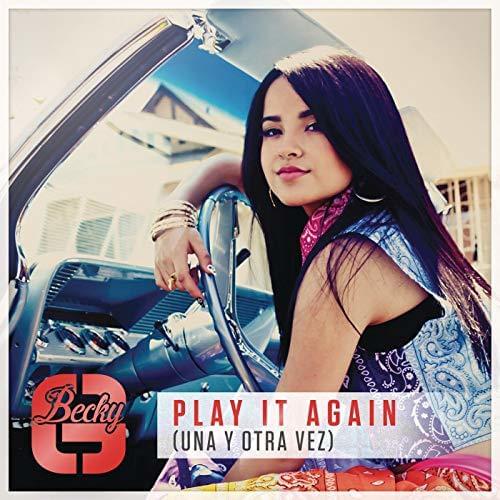 Album cover art for "Play It Again (Una y Otra Vez)" by Becky G