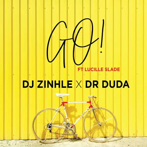 Go! by Dj Zinhle