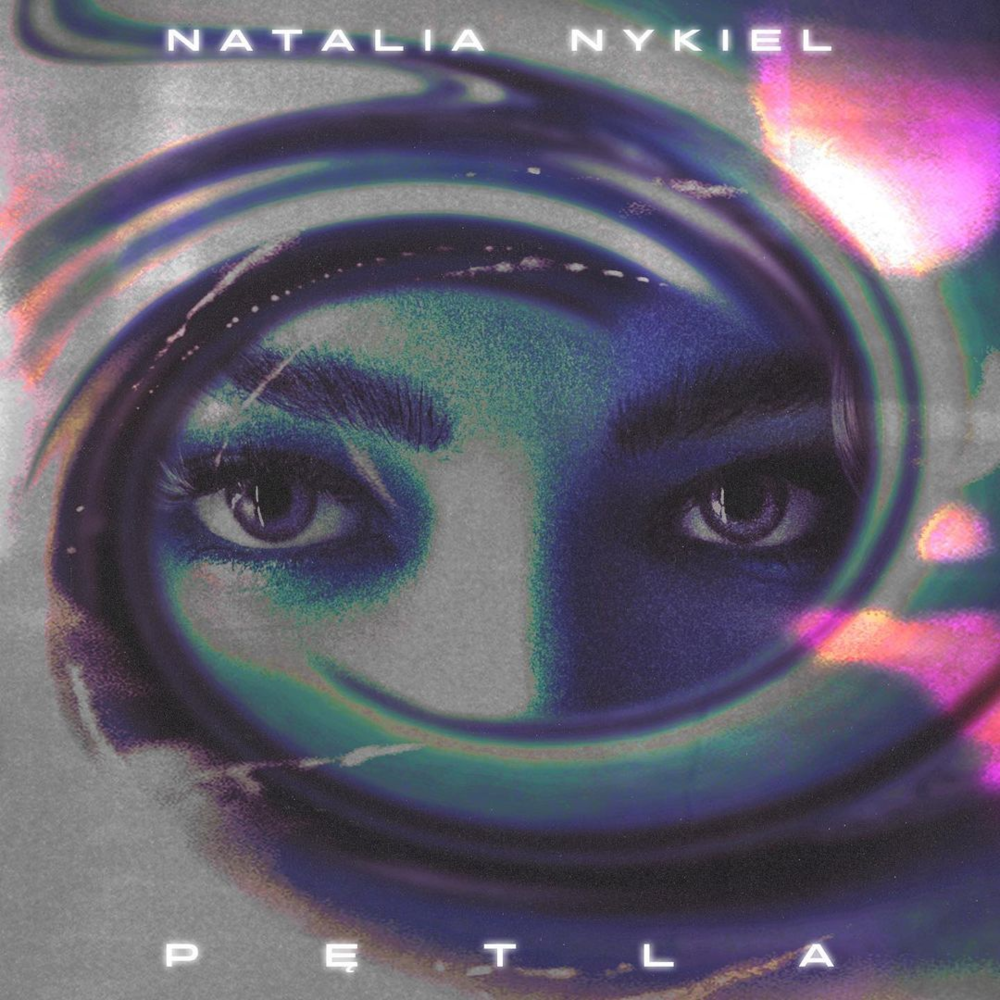 Album cover art for "Pętla" by Natalia Nykiel