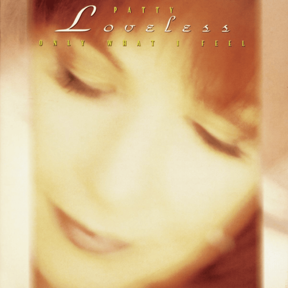 Blame It on Your Heart by Patty Loveless