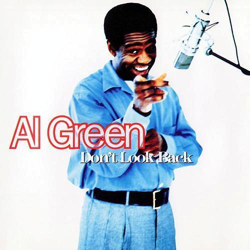 Album cover art for "Don’t Look Back" by Al Green