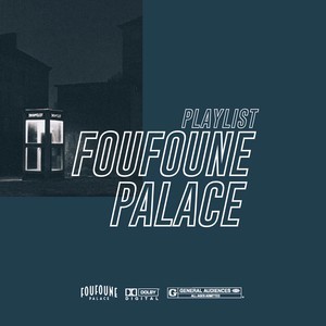Cover image for Playlist Foufoune Palace